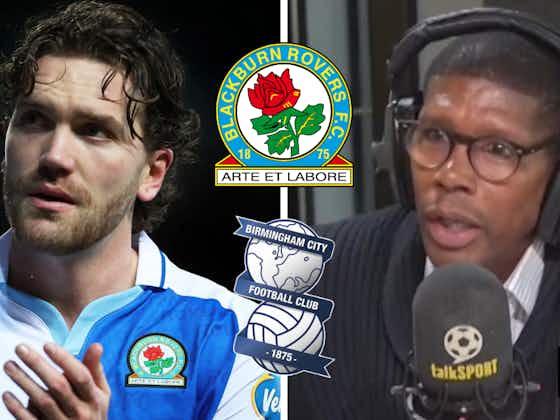 Article image:"Good bit of business" - Birmingham City told to pursue summer swoop for Blackburn Rovers man