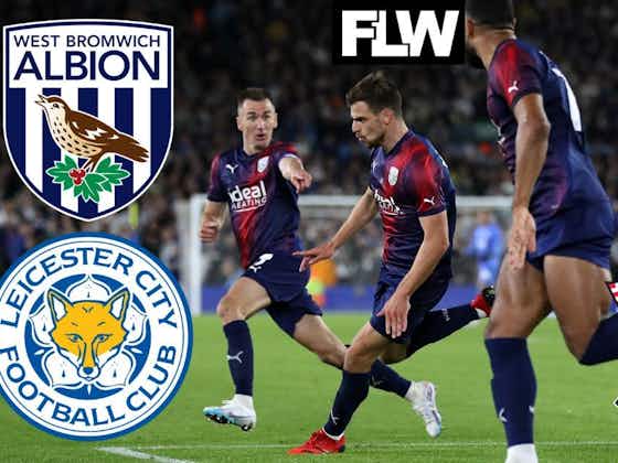 Article image:Crazy West Brom revelation shows the sheer class of Leeds, Leicester City and co: View