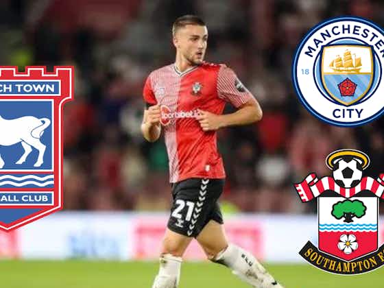 Article image:"Absolutely fantastic signing" - Ipswich Town urged to beat Southampton to Man City transfer