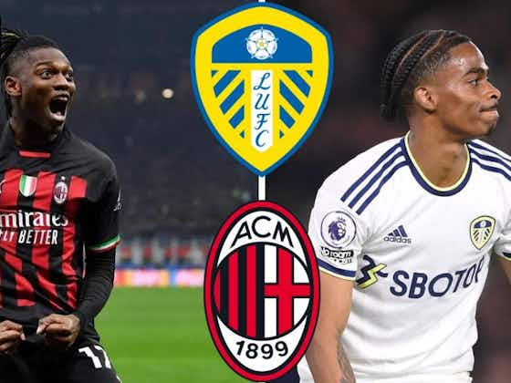 Article image:AC Milan join Liverpool, Spurs, Arsenal and Chelsea in Leeds United transfer race