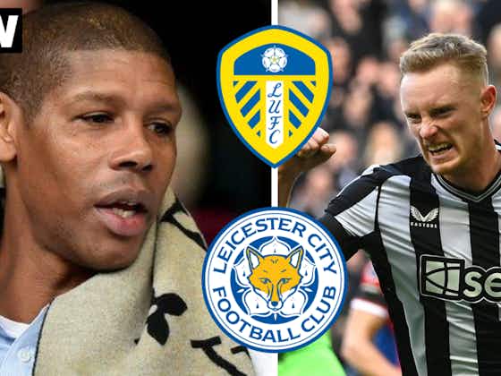 Article image:"Perfect move" - Weight thrown behind Leeds United pursuit of Newcastle United player amid Leicester interest
