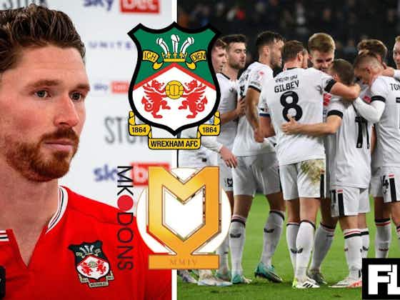 Article image:Wrexham AFC: George Evans news could be key to seeing off MK Dons - View