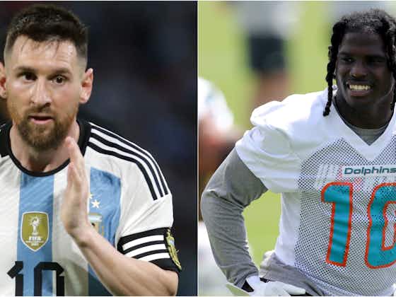 Article image:Lionel Messi: Miami Dolphins WR Tyreek Hill issues challenge to World Cup winner after Inter Miami move