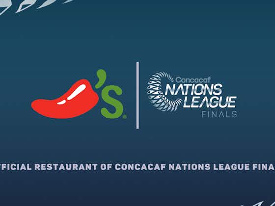 Article image:Concacaf and Chili’s Grill & Bar Announce Partnership for the 2024 Concacaf Nations League Finals
