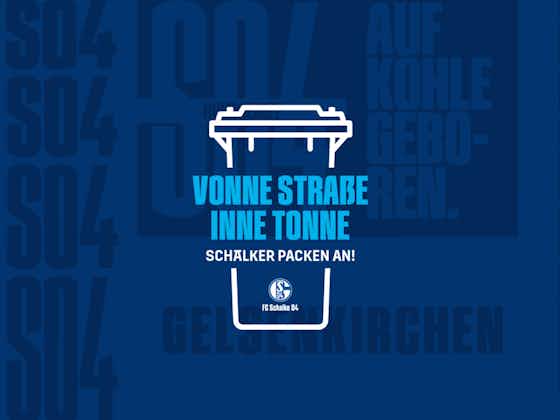 Artikelbild:Jetzt anmelden: Vonne Straße inne Tonne - Schalker packen an!