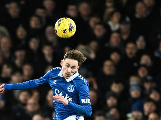 Article image:Everton Talent Is On The Radar Of Tottenham Hotspur: Should Dyche Cash In On Him?