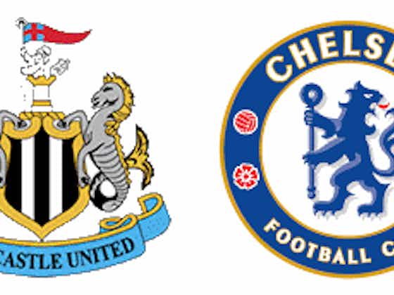 Article image:Newcastle v CHELSEA: Preview