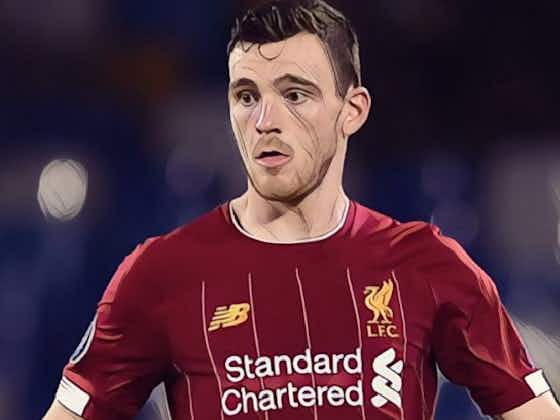 Article image:Robertson explains why he views Liverpool’s hectic fixture schedule as a ‘compliment’