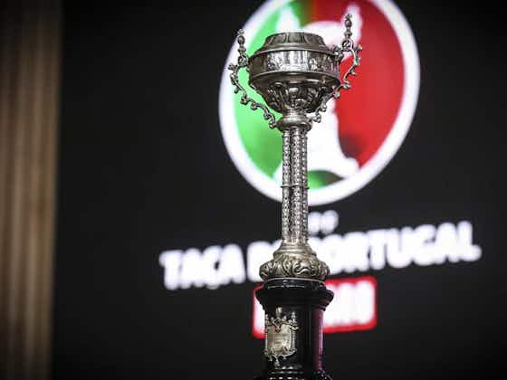 Image de l'article :Taça de Portugal : Un 3e tour aux multiples enjeux