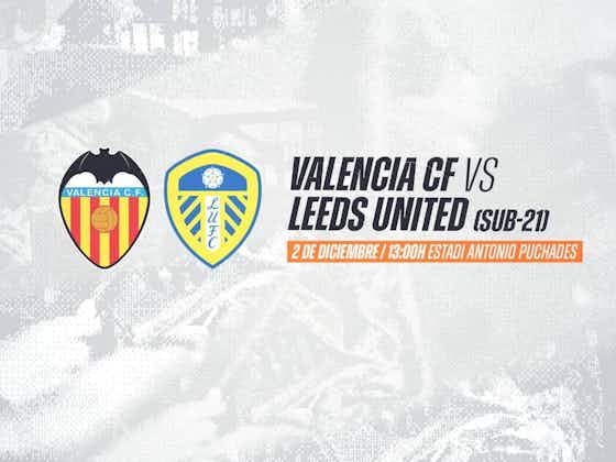 Article image:Valencia CF to play Leeds United Under-21s