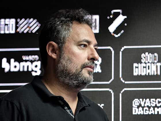 Imagem do artigo:Mattos se despede do Vasco com 11 contratações e mais de R$ 120 milhões gastos