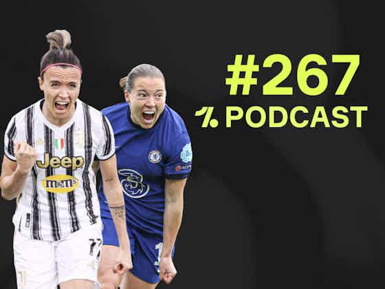 Article image:🎙 Chelsea stay on track, UWCL reaction and will Bonansea leave Juve?