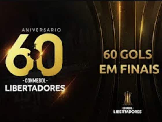 Imagem do artigo:🎥 De 1960 a 2019: os 60 'gols dos títulos' de todas as Libertadores