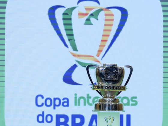 Imagem do artigo:📆 CBF detalha tabela da terceira fase da Copa do Brasil