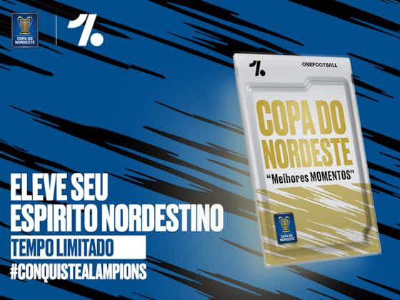 Imagem do artigo:🏆 #ConquisteALampions: OneFootball e Copa do Nordeste lançam NFT oficial!