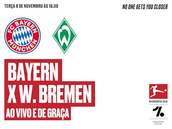 Imagem do artigo:📱 Transmissões de 3ª: Bayern e BVB no OF, Brasileirão e Barça na La Liga