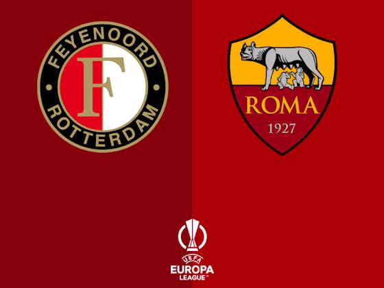 Image de l'article :Europa League : La Roma face à Feyenoord en 1/4 de finale !