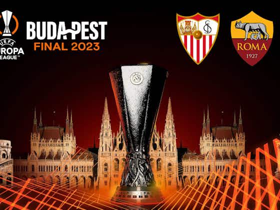 Image de l'article :Seville FC / AS Roma – Finale Europa League 2022/23, présentation.