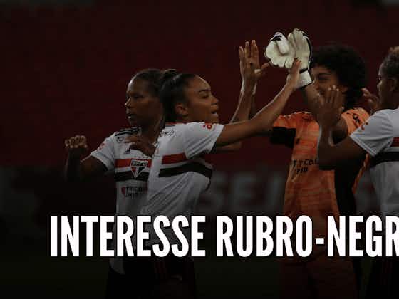 Imagem do artigo:Flamengo quer contratar destaque do São Paulo Feminino
