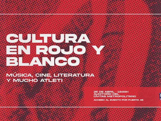 Imagen del artículo:II Edición del festival ‘Cultura en Rojo y Blanco’