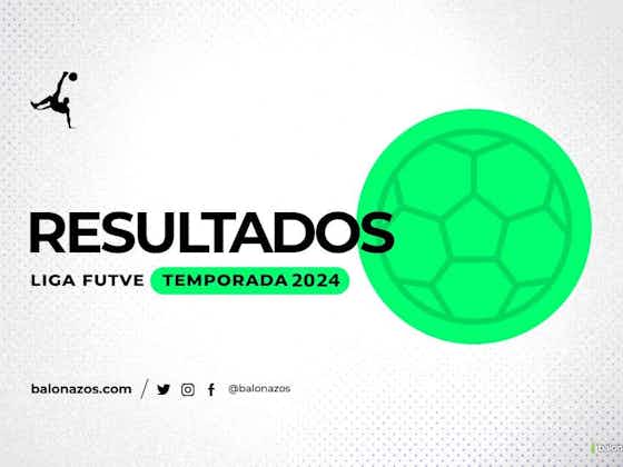 Imagen del artículo:Resultados Jornada 6 Liga FutVe 2 del Torneo Apertura de la Temporada 2024