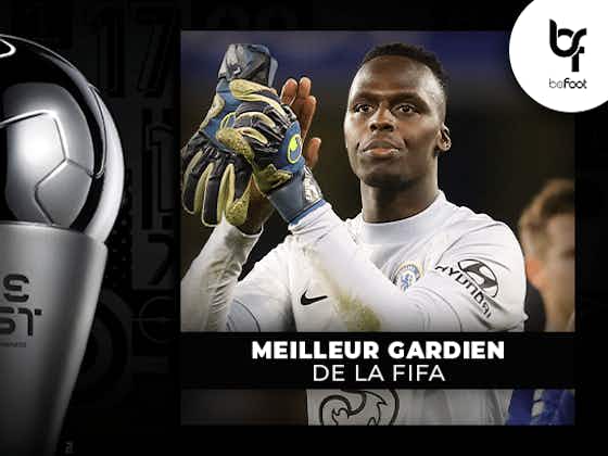 Image de l'article :Prix FIFA The Best : Édouard Mendy élu meilleur gardien de l’année 2021 !