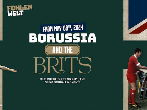 Article image:“Borussia and the Brits” – Limited-time exhibition at the FohlenWelt opening 8th May