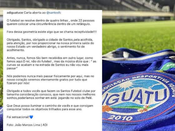 Imagem do artigo:Em carta aberta, Iguatu-CE agradece Santos pelo acolhimento na Copa do Brasil