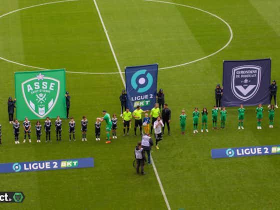 Image de l'article :Plus dur de jouer en Ligue 2 quand on est Bordeaux ou Saint-Étienne ?