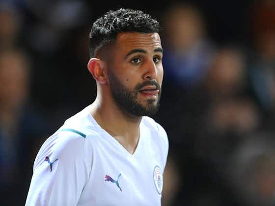Article image:Manchester City offer Riyad Mahrez new deal with talks advanced