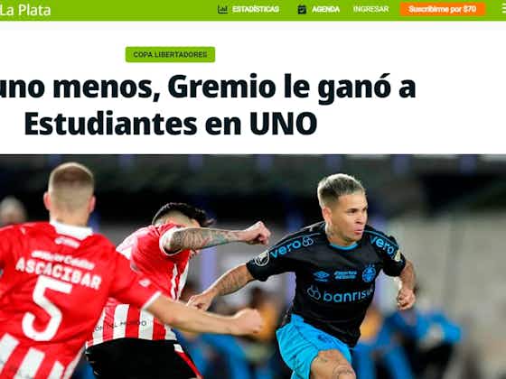 Imagem do artigo:Imprensa argentina repercute vitória do Grêmio com “armadilha mortal” de Renato
