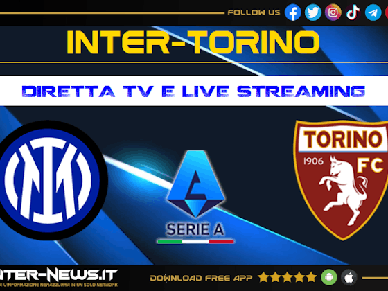 Immagine dell'articolo:Inter-Torino, 34ª giornata Serie A: dove vederla in diretta TV e streaming