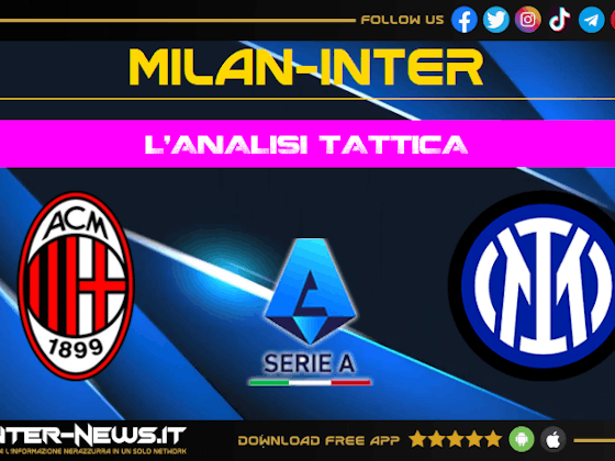 Immagine dell'articolo:Analisi tattica Milan-Inter (1-2): Inzaghi mette la sua firma sulla Storia