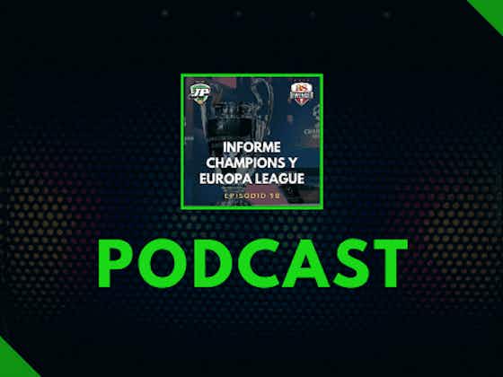 Imagen del artículo:Podcast: informe fantasy Champions y Europa League