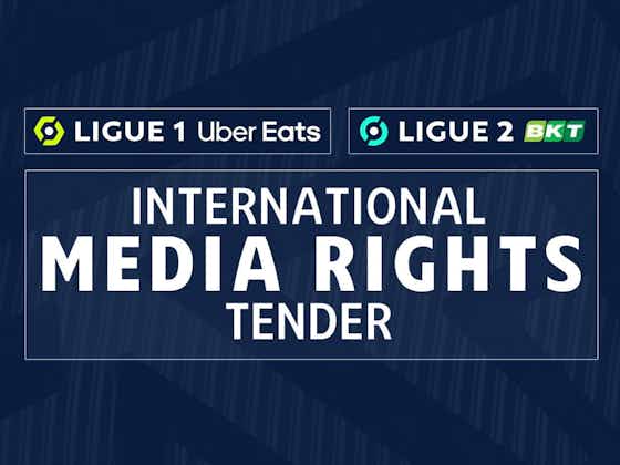 Article image:LFP launches international media rights invitation for Ligue 1, Ligue 2 and Trophée des Champions for 2024-25 to 2028-29 cycle