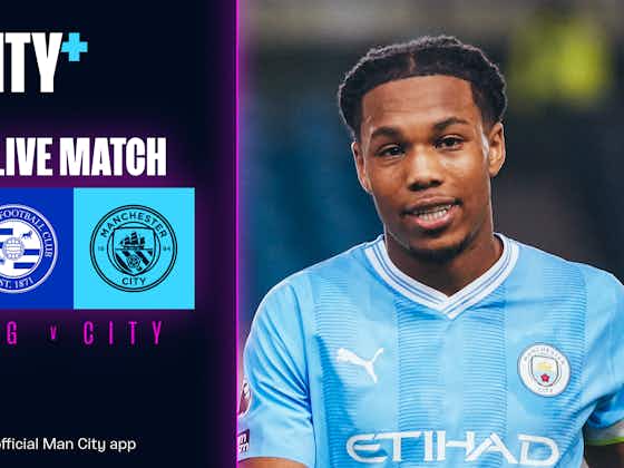 Article image:Reading v City EDS: Final Premier League 2 game of the season live on CITY+ today