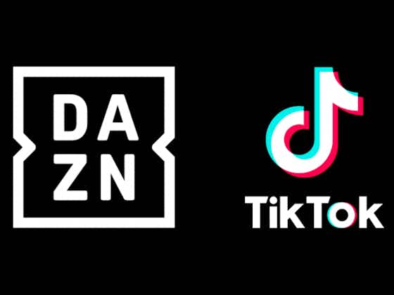 Imagem do artigo:DAZN e TikTok unem forças para criação de hub de futebol