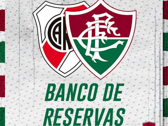 Imagem do artigo:Confira as opções do Fluminense no banco de reservas contra o River Plate