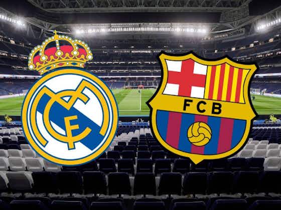 Image de l'article :Real Madrid – FC Barcelona: Übertragung zum Clásico im TV und Livestream