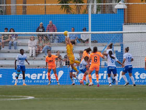 Imagen del artículo:CRÓNICA LIGA F · Derrota del Valencia CF Femenino contra el Costa Adeje Tenerife (1-0)