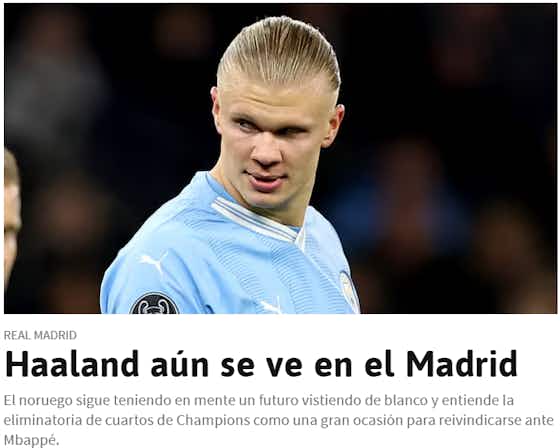 Imagen del artículo:AS: Haaland insiste con el Real Madrid
