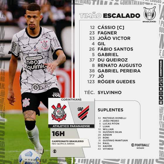 Imagem do artigo:Com retorno de Fábio Santos e Renato Augusto, Corinthians está escalado para enfrentar o Athletico-PR