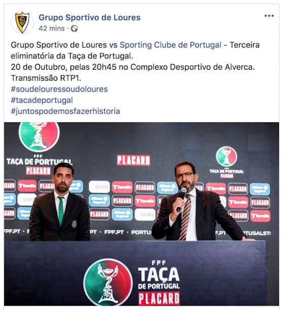 Imagem do artigo:Taça de Portugal: Loures x Sporting vai-se jogar em Alverca
