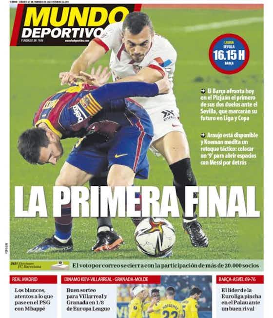 Article image:Papers: Massive test against Sevilla awaits Barcelona