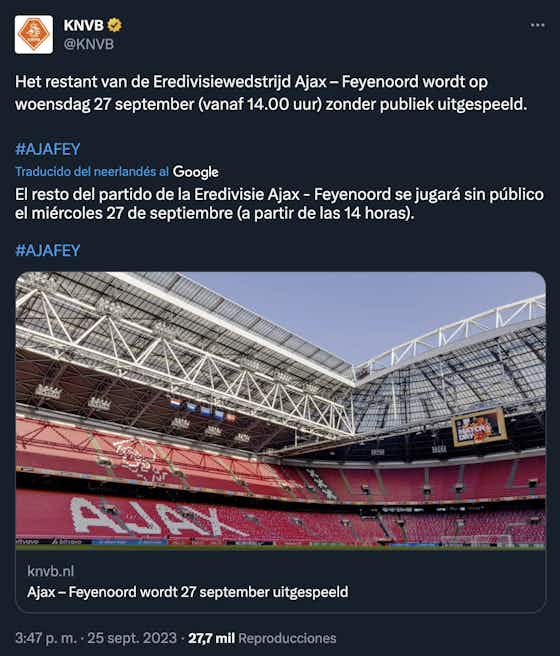 Imagen del artículo:🚨KNVB fija día para jugar el Ajax-Feyenoord; los de Amsterdam no aceptan