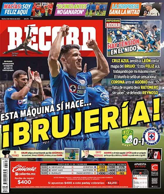 🗞️ Cruz Azul y Monterrey, por distintos motivos, en las portadas de hoy |  OneFootball