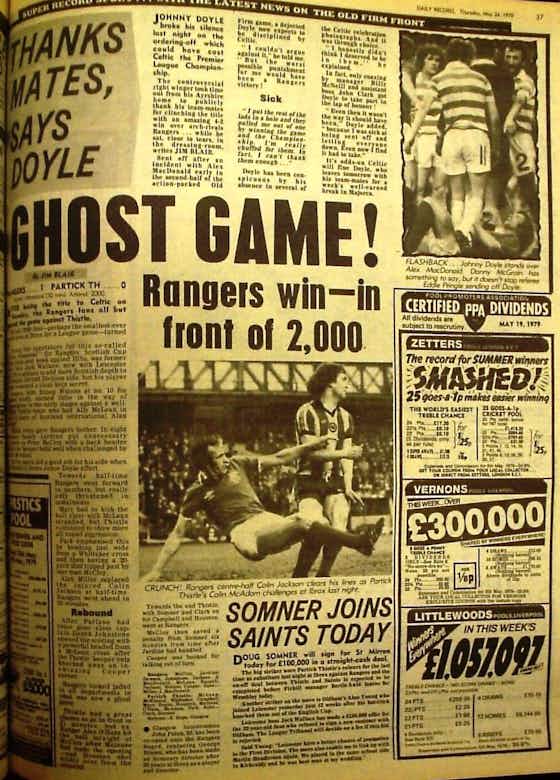 Article image:Ibrox Ghost Game v 50k at Celtic Park on a Tuesday Afternoon