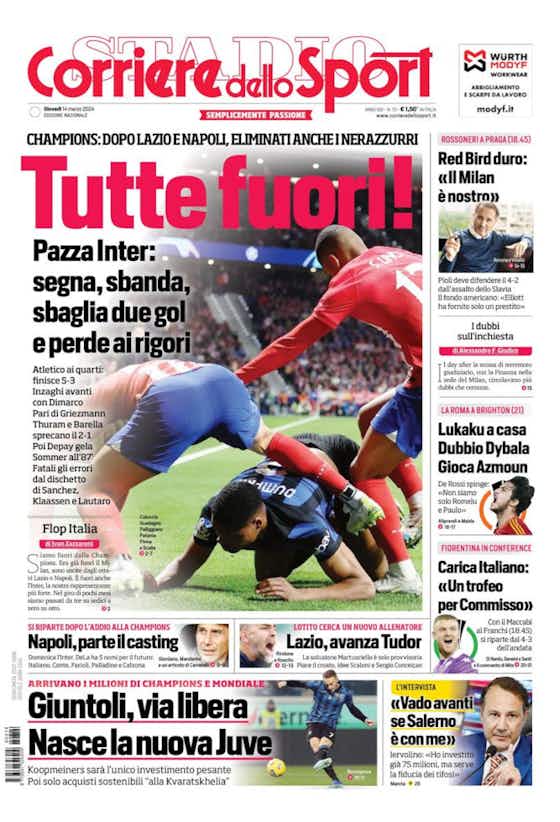 Article image:Today’s Papers – Inter exit hurts, Milan investigated, Juve need 10