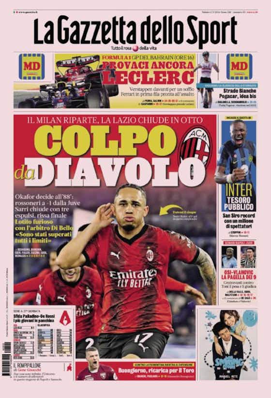 Article image:Today’s Papers – Devil is Di Bello, Lazio end with eight, Chiesa back