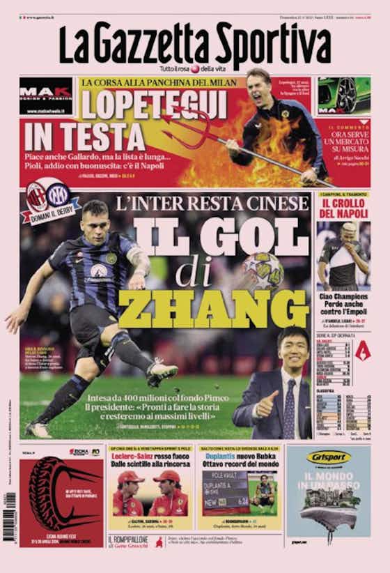 Article image:Today’s Papers – Zhang keeps Inter, Lopetegui for Milan, Napoli collapse